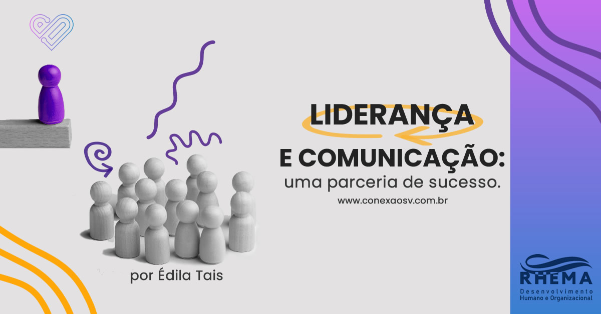 Liderança e Comunicação: uma parceria de sucesso