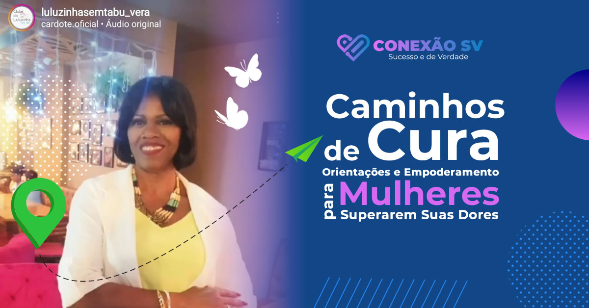 Caminhos de Cura: Orientações e Empoderamento para Mulheres Superarem Suas Dores